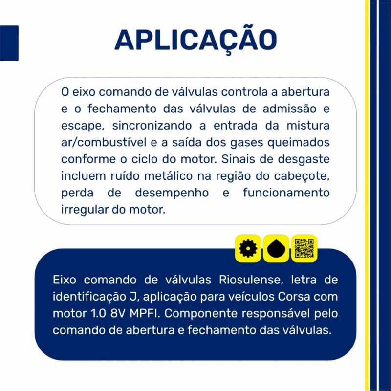 520010401 - Eixo Comando Corsa 1.0 8V MPFI Letra J - Riosulense