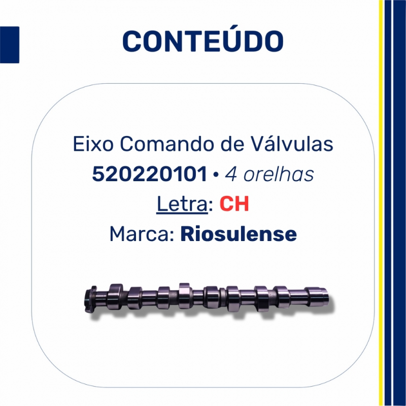 520220101 - Eixo Comando de Válvulas Motor VW Gol 1.0 8V G4 Power Letra CH - Riosulense