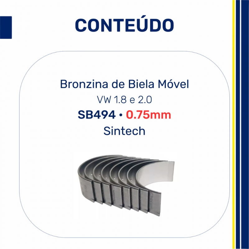 SB494 0.75 - Bronzina de Biela Móvel Passat Golf Santana 1.8 2.0 Com Furo 0,75mm | Sintech