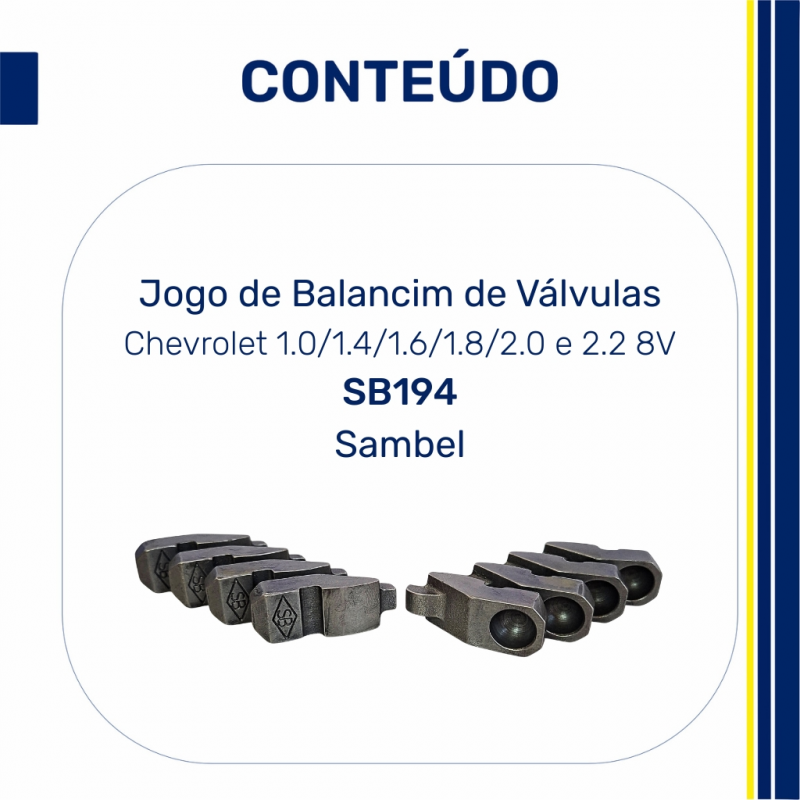 SB194 - Jogo de Balancim de Válvulas Chevrolet Monza Corsa Kadett Ipanema Astra Vectra Ômega 8V | Sambel